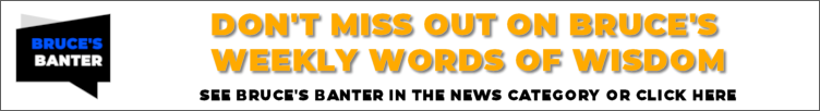 Bruces Banter